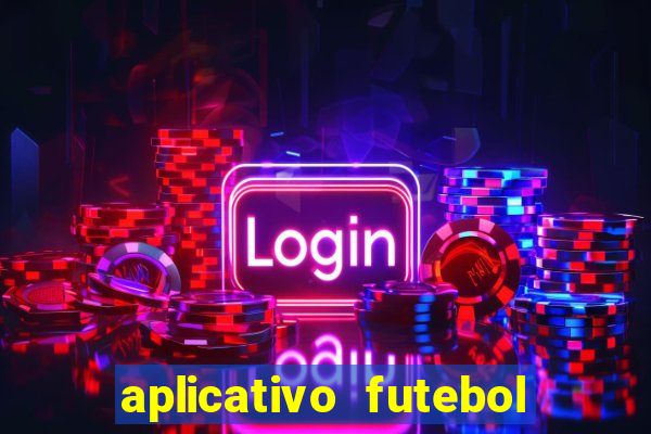 aplicativo futebol da hora 4.5